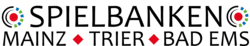 Spielbanken Mainz, Trier und Bad Ems